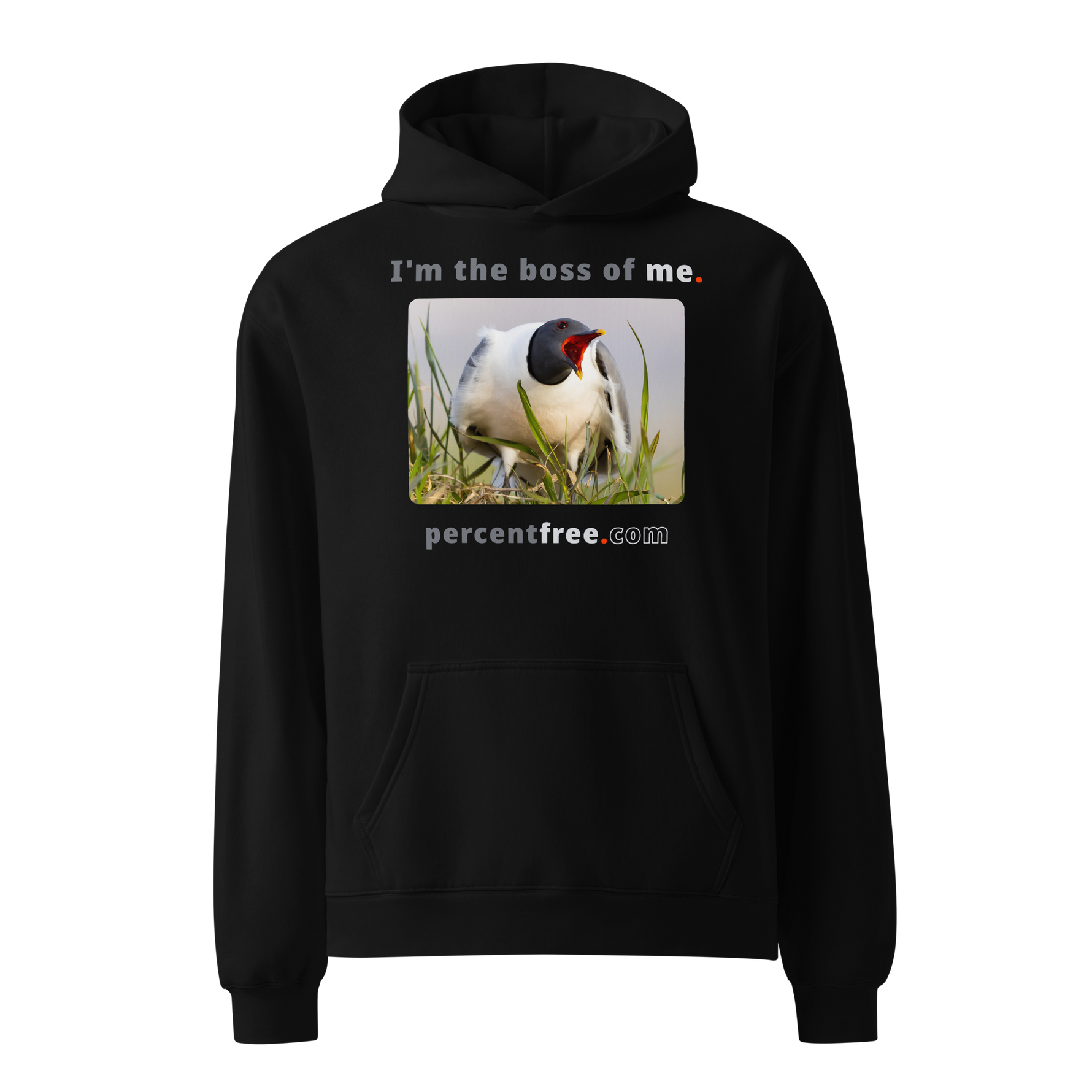 I'm the boss of me. - Sabine's gull speaking its mind - unisex oversized freedom hoodie 
