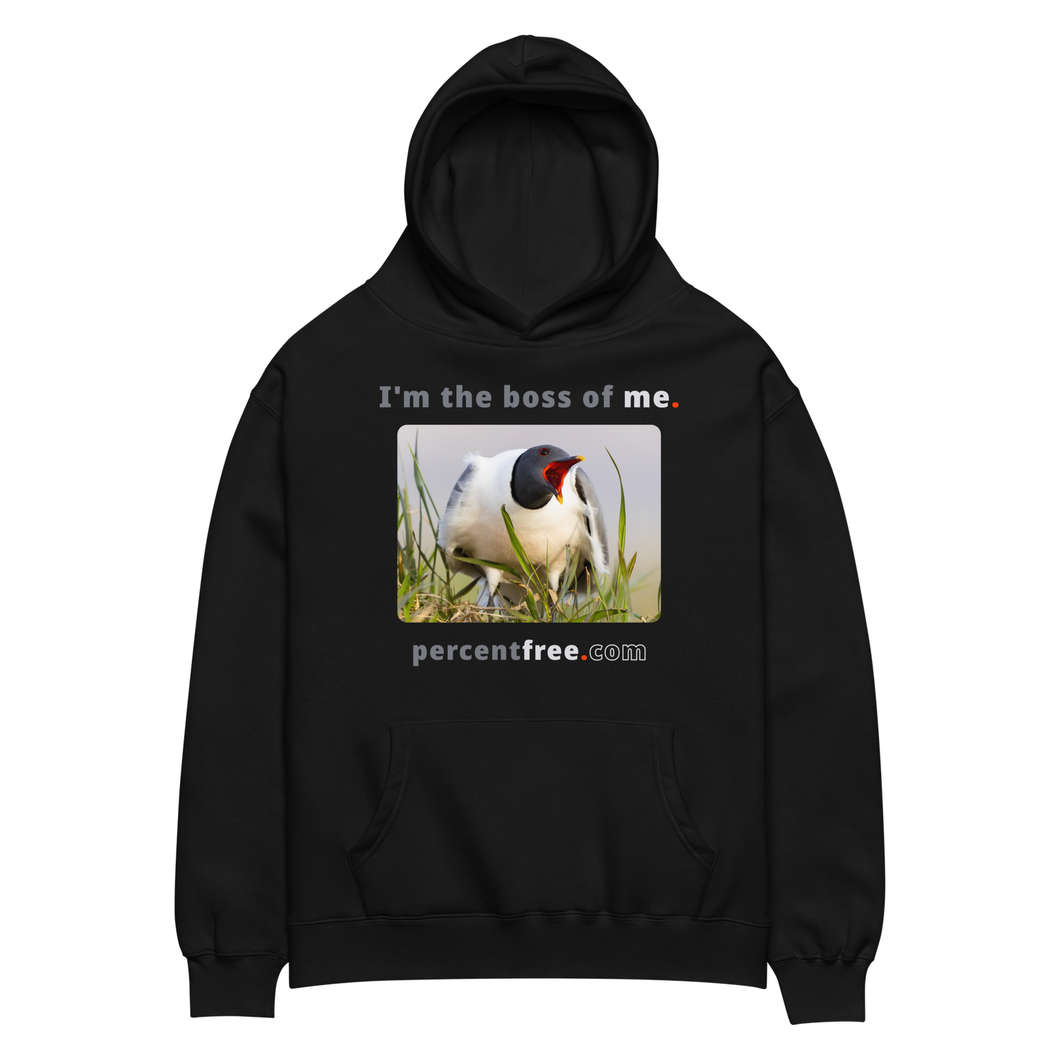 I'm the boss of me. - Sabine's gull speaking its mind - unisex oversized freedom hoodie 