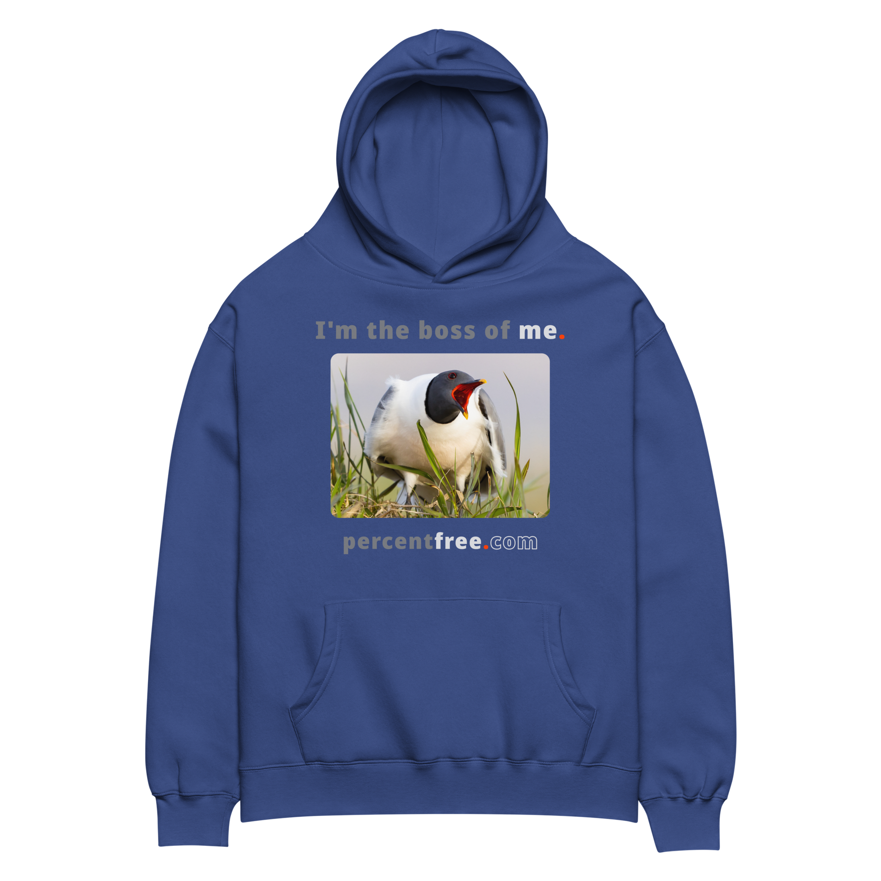 I'm the boss of me. - Sabine's gull speaking its mind - unisex oversized freedom hoodie 