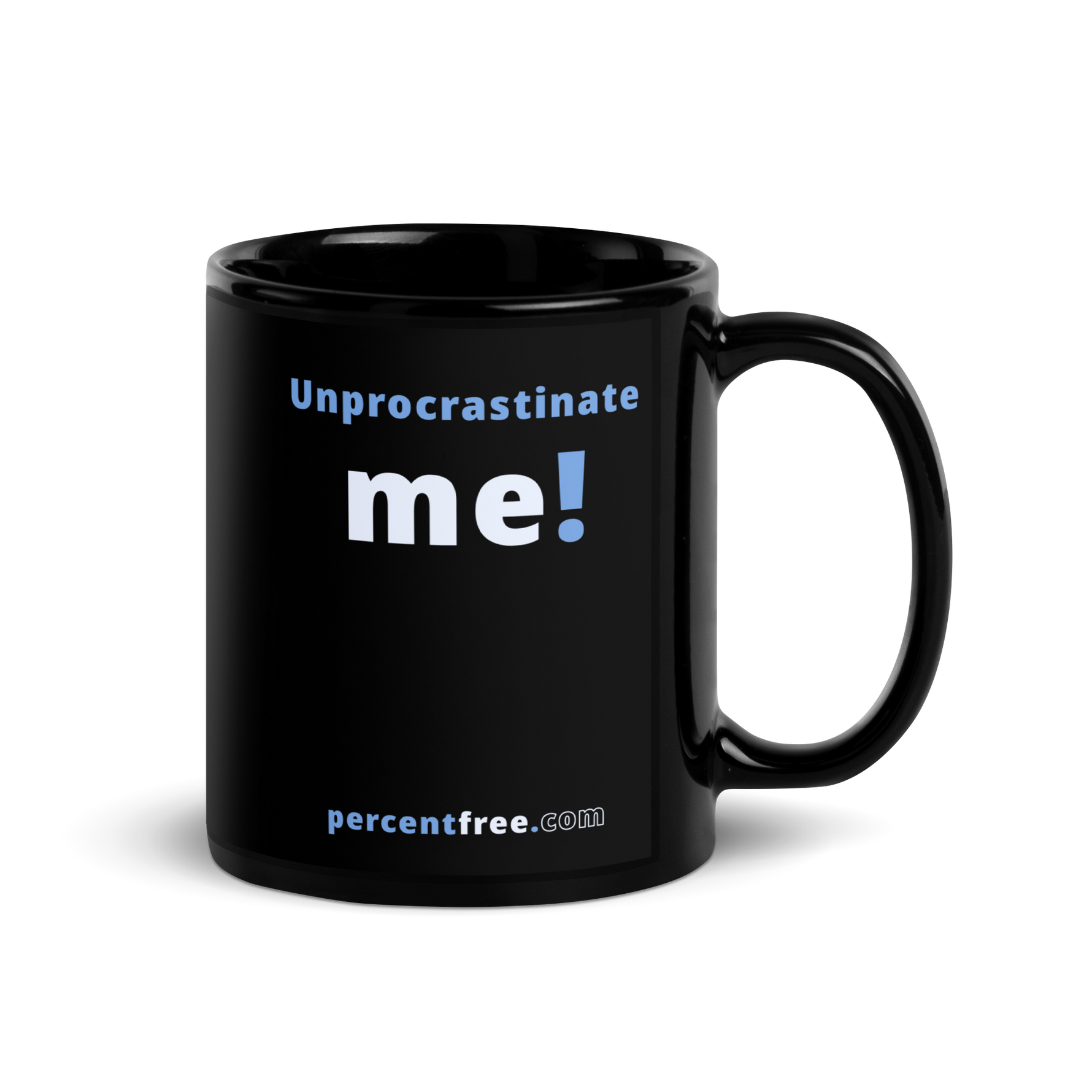 Unprocrastinate me! - Procrastination Coffee Mug (black) 