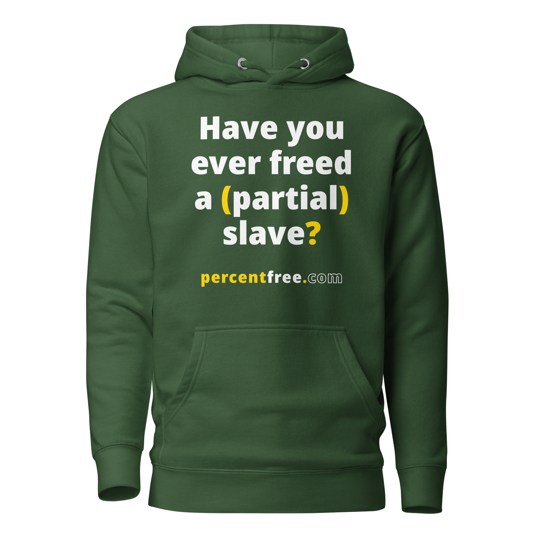 Have you ever freed a (partial) slave? - Unisex Premium Freedom Hoodie 