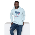 Have you ever freed a (partial) slave? - Unisex Premium Freedom Hoodie 