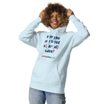 Have you ever freed a (partial) slave? - Unisex Premium Freedom Hoodie 