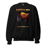 Unisex Front-and-Back Politics Sweatshirt - Politics me! - golden pheasant 