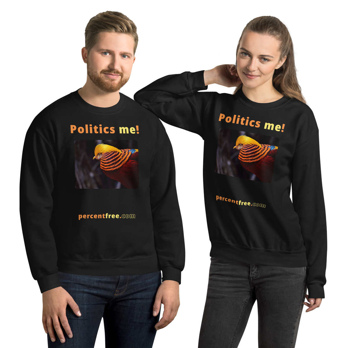 Unisex Front-and-Back Politics Sweatshirt - Politics me! - golden pheasant 