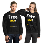 Free me! - Unisex Freedom Sweatshirt 