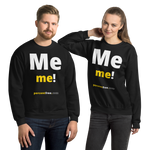 Me me! - Unisex Freedom Sweatshirt 
