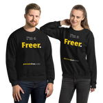I'm a Freer. - Unisex Freedom Sweatshirt 