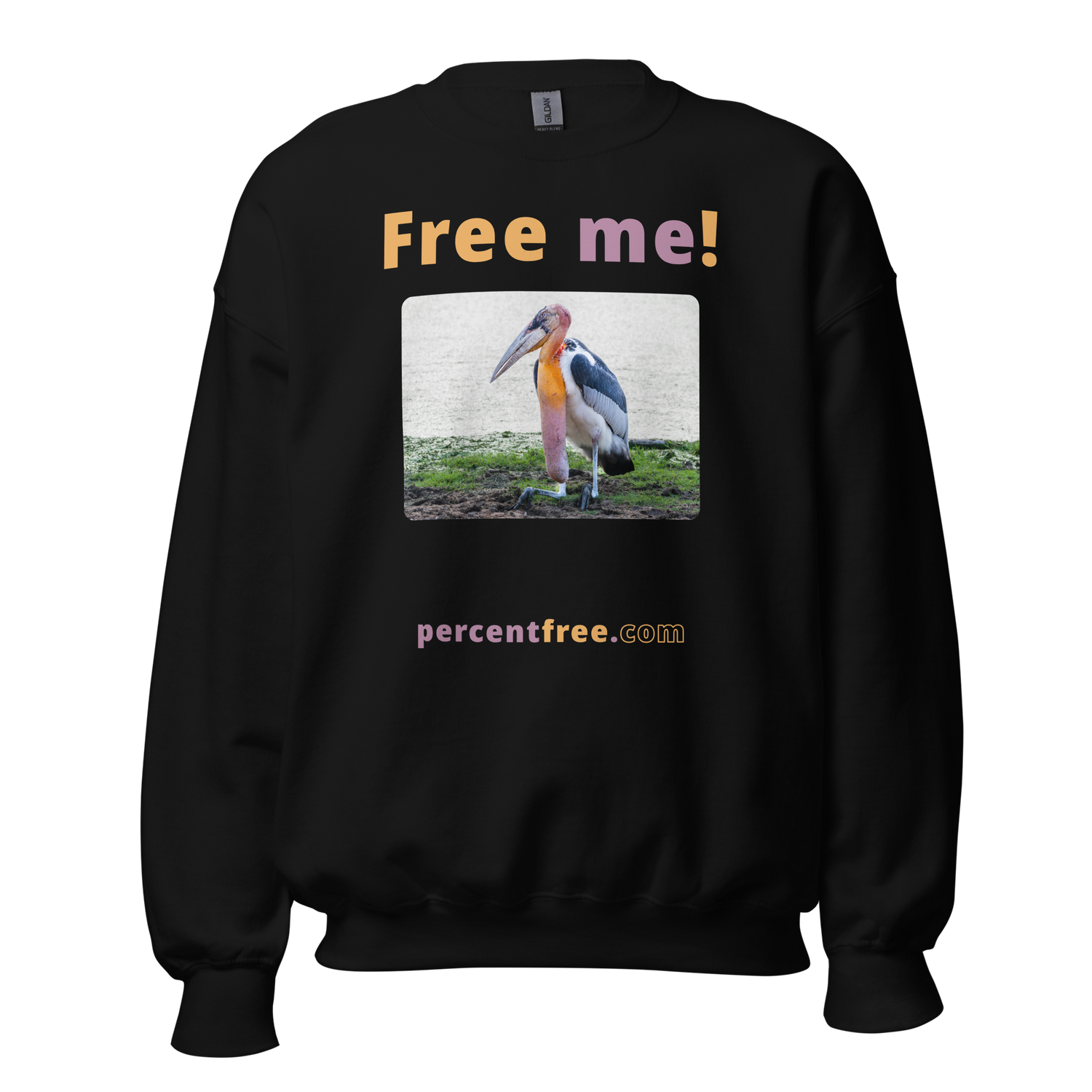 Free me! - marabou stork - Unisex Freedom Sweatshirt 