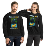 Unisex Today Sweatshirt - Today me! - cassowary - rubber ducky pool float 