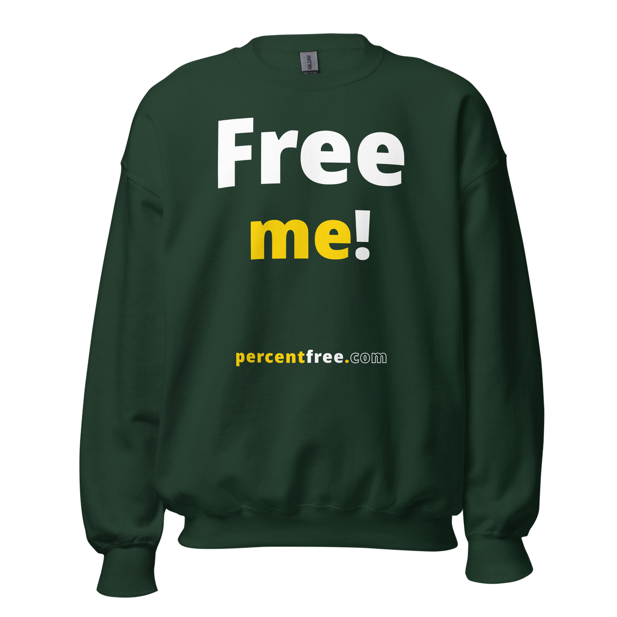 Free me! - Unisex Freedom Sweatshirt 