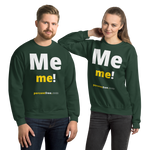 Me me! - Unisex Freedom Sweatshirt 