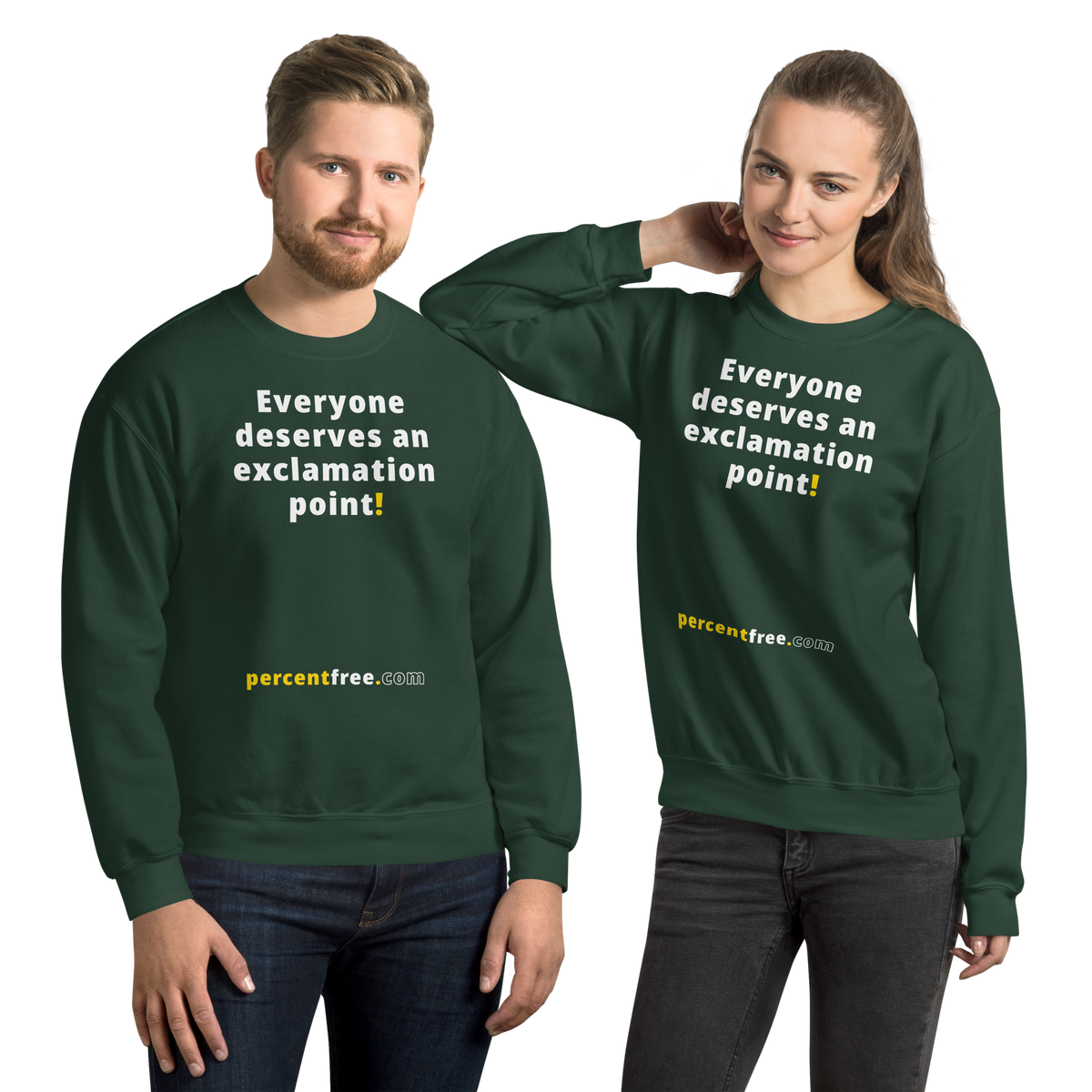 Everyone deserves an exclamation point! - Unisex Freedom Sweatshirt 
