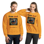 Free me! - frog eye- Unisex Freedom Sweatshirt 