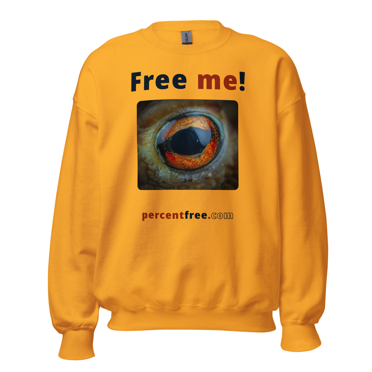 Free me! - frog eye- Unisex Freedom Sweatshirt 