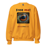 Free me! - frog eye- Unisex Freedom Sweatshirt 
