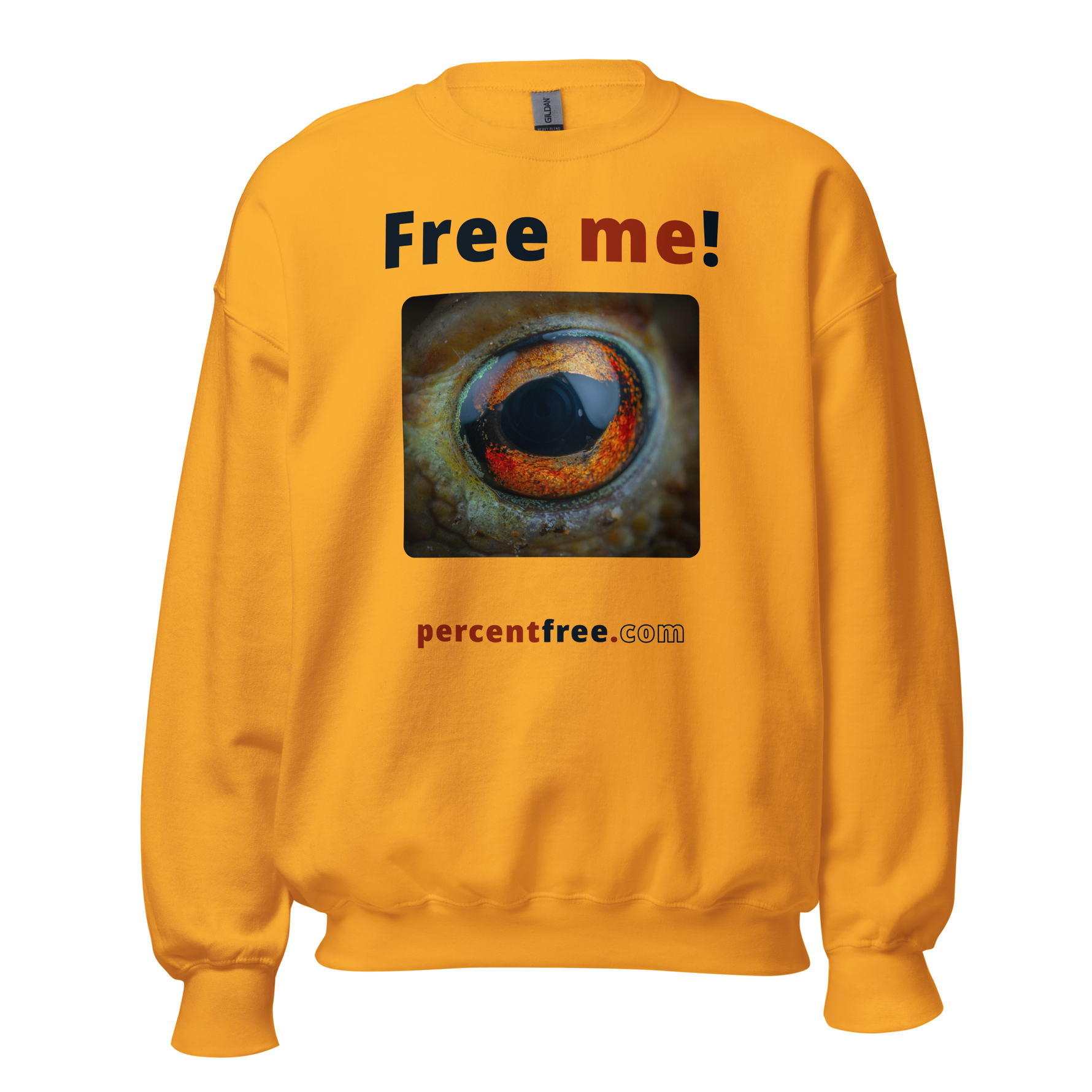 Free me! - frog eye- Unisex Freedom Sweatshirt 
