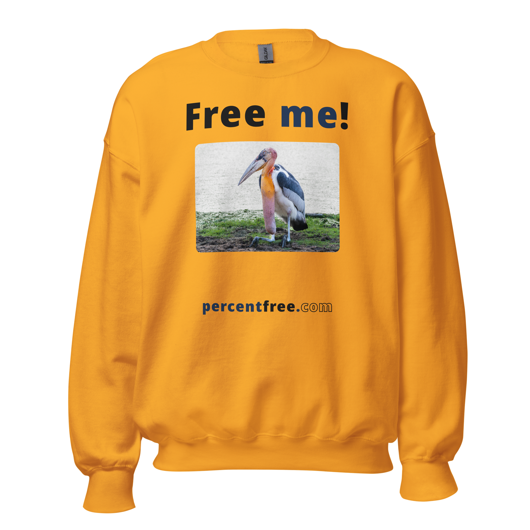 Free me! - marabou stork - Unisex Freedom Sweatshirt 