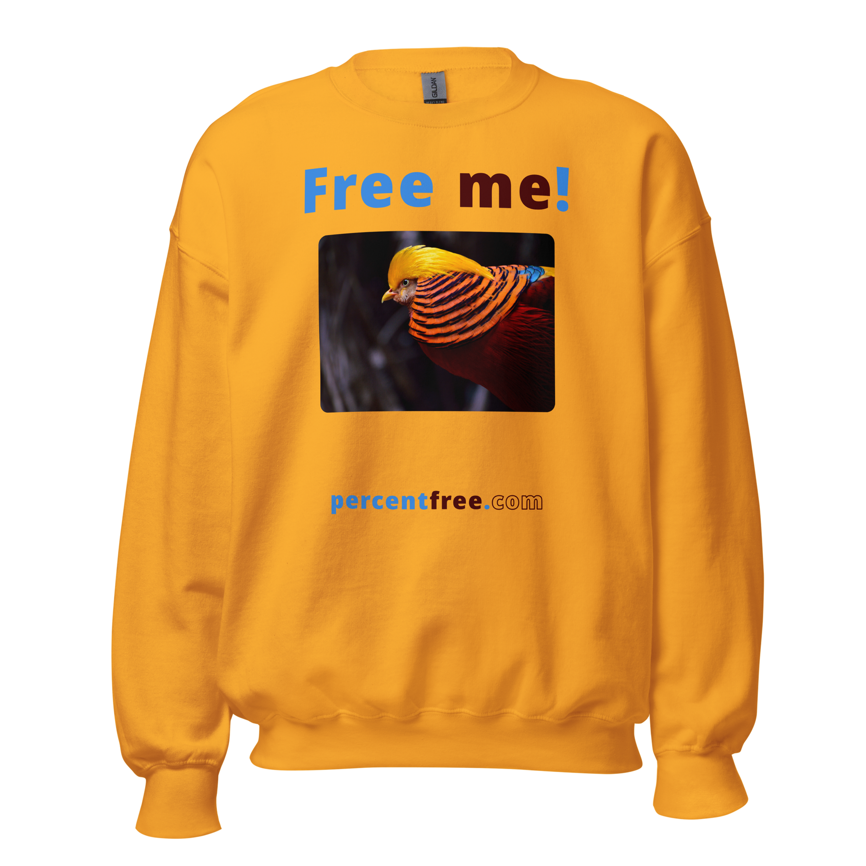 Free me! - golden pheasant - Unisex Freedom Sweatshirt #gold