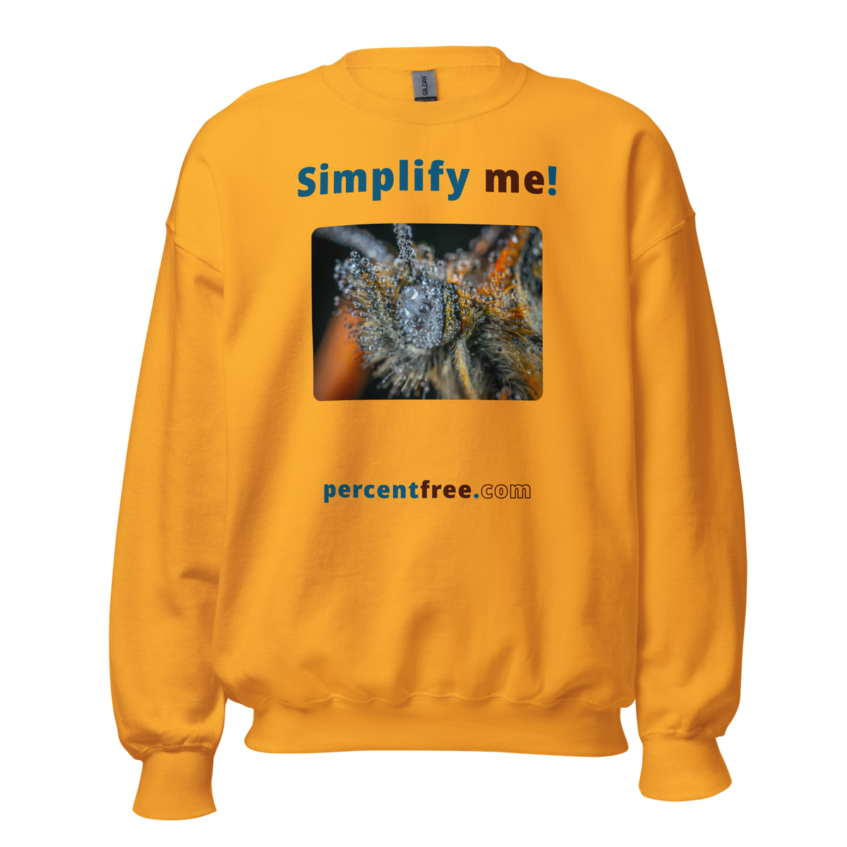 Simplify me! - insect covered with dew - Unisex Simple Sweatshirt 