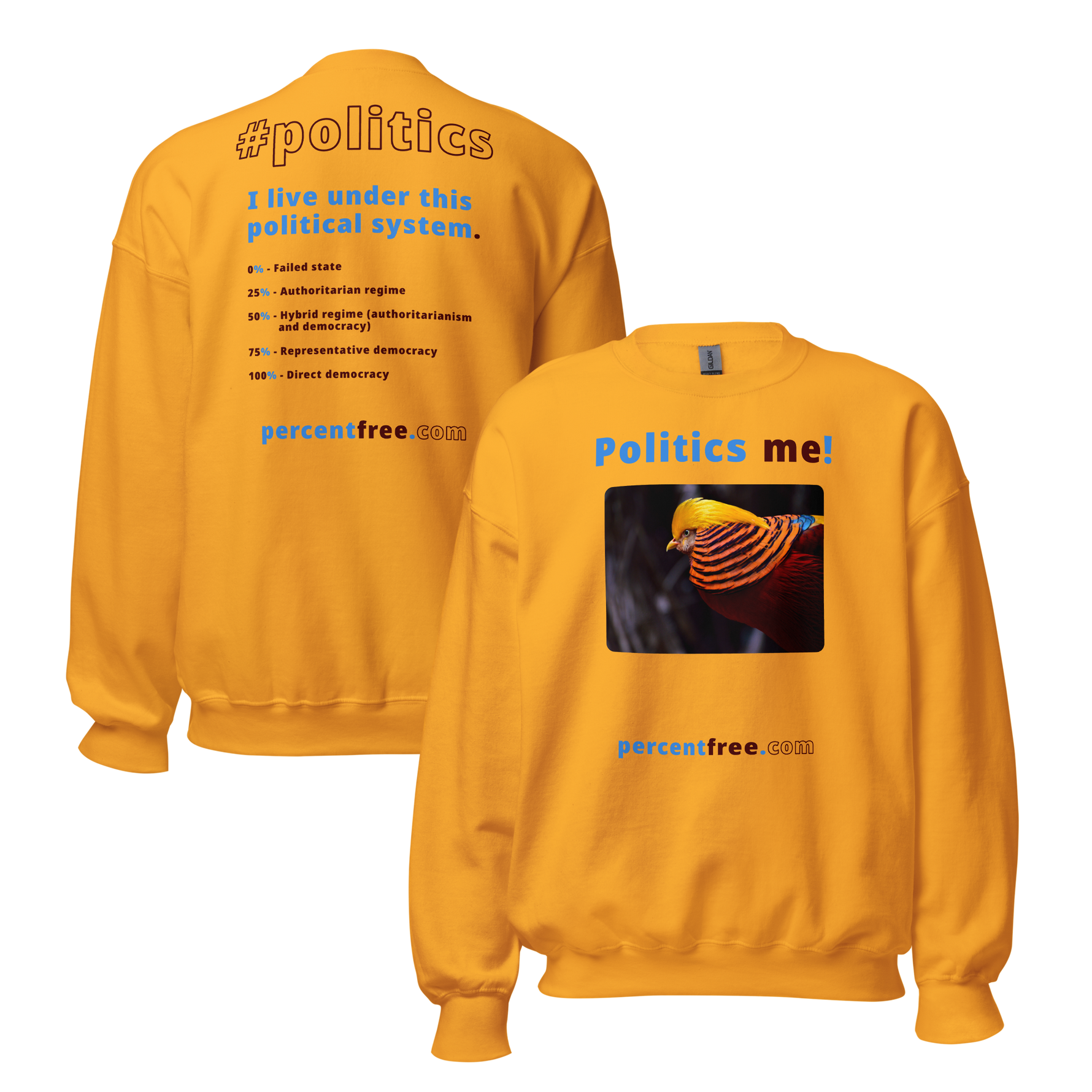 Unisex Front-and-Back Politics Sweatshirt - Politics me! - golden pheasant - #politics % Free Quiz question #gold