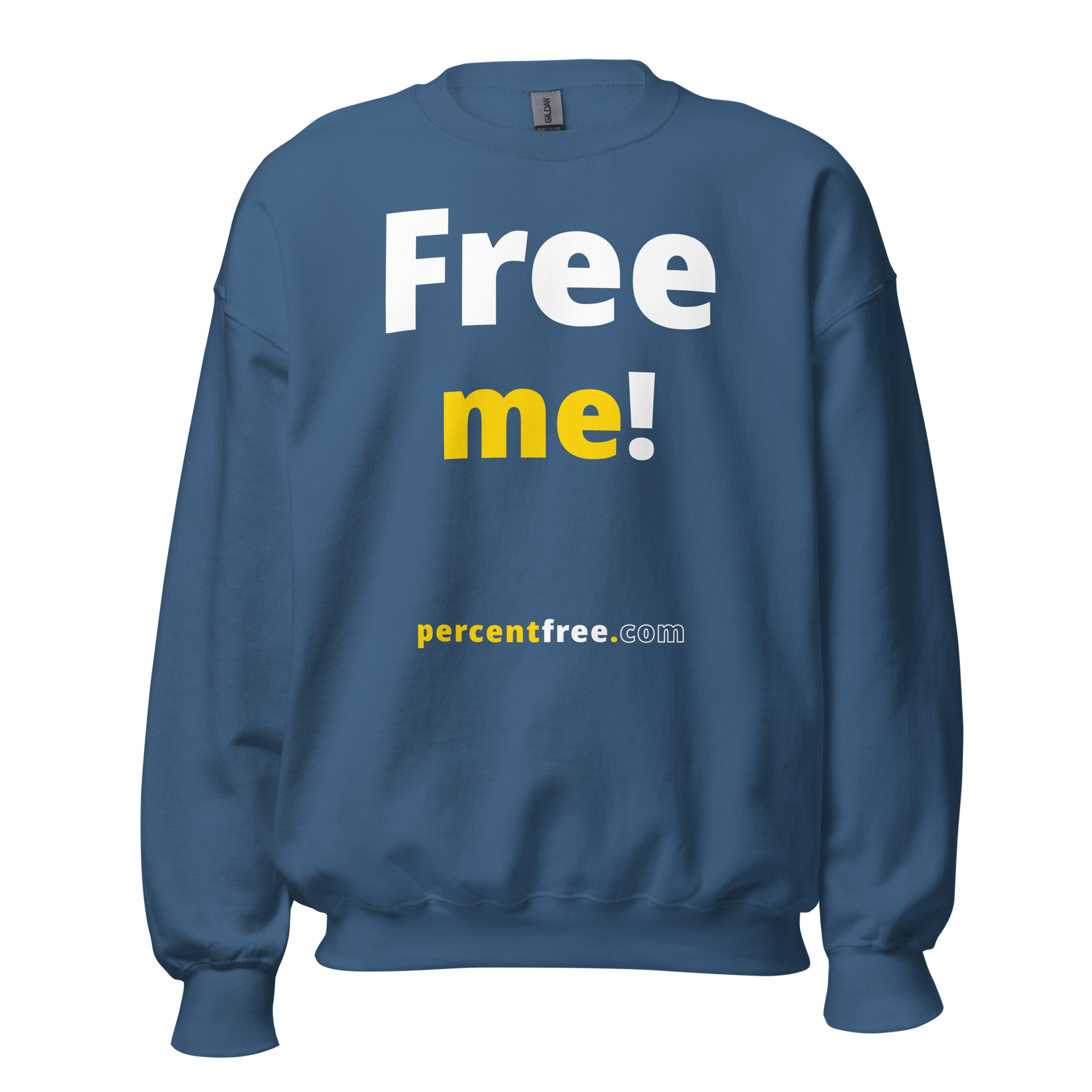 Free me! - Unisex Freedom Sweatshirt 