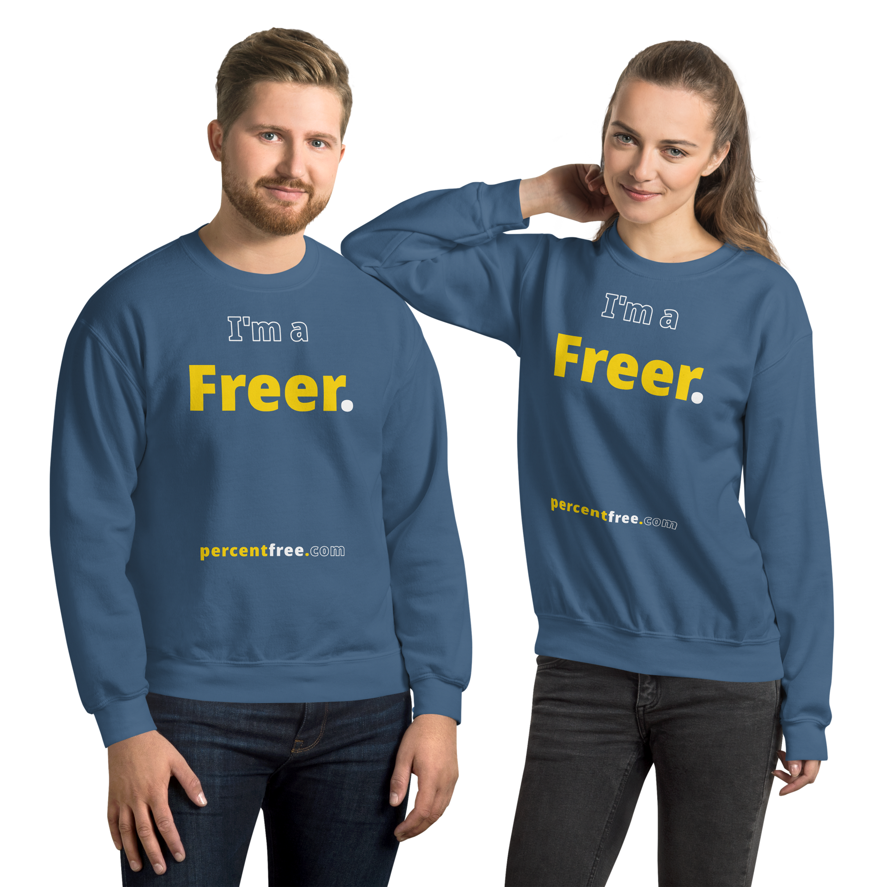 I'm a Freer. - Unisex Freedom Sweatshirt 
