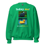Unisex Today Sweatshirt - Today me! - cassowary - rubber ducky pool float 