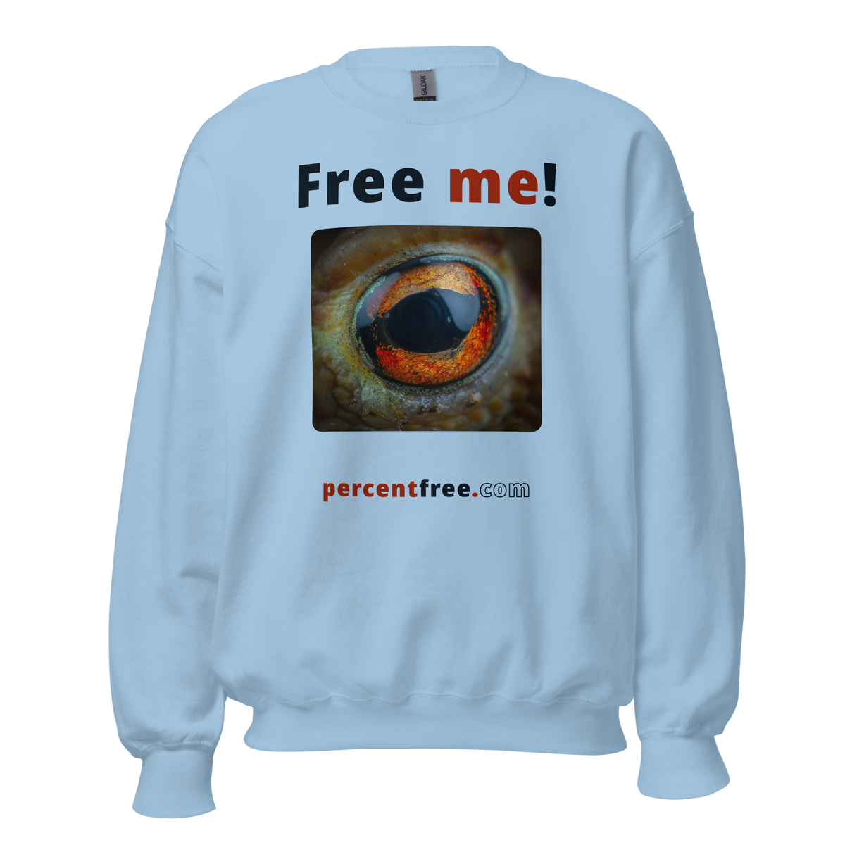 Free me! - frog eye- Unisex Freedom Sweatshirt 