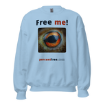 Free me! - frog eye- Unisex Freedom Sweatshirt 