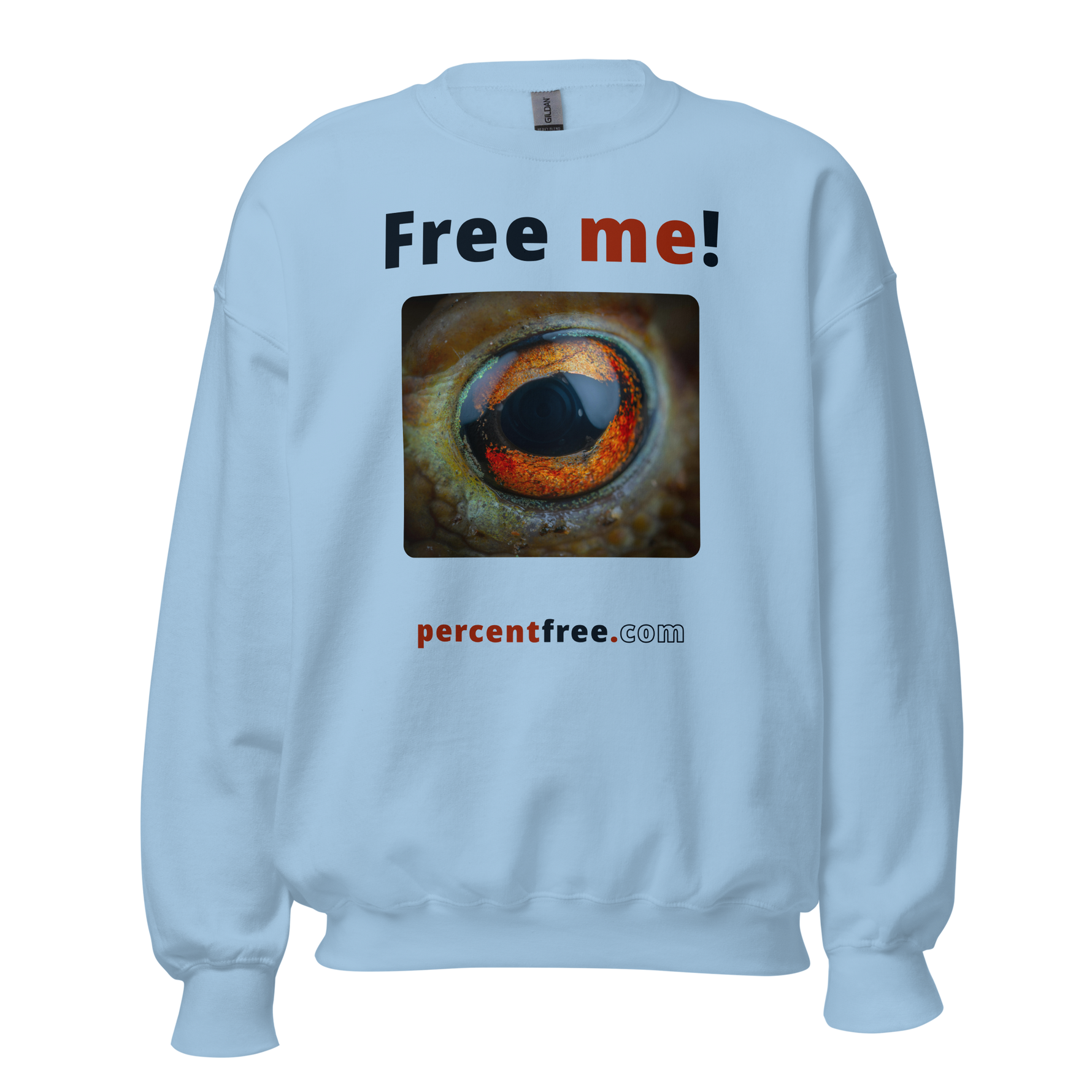 Free me! - frog eye- Unisex Freedom Sweatshirt 