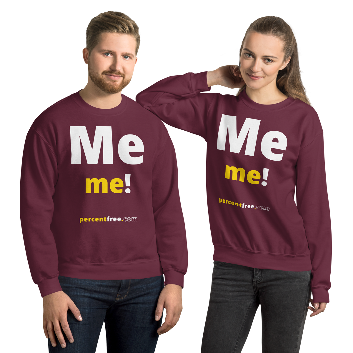 Me me! - Unisex Freedom Sweatshirt 