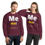 Me me! - Unisex Freedom Sweatshirt 