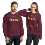 I'm a Freer. - Unisex Freedom Sweatshirt 