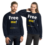 Free me! - Unisex Freedom Sweatshirt 