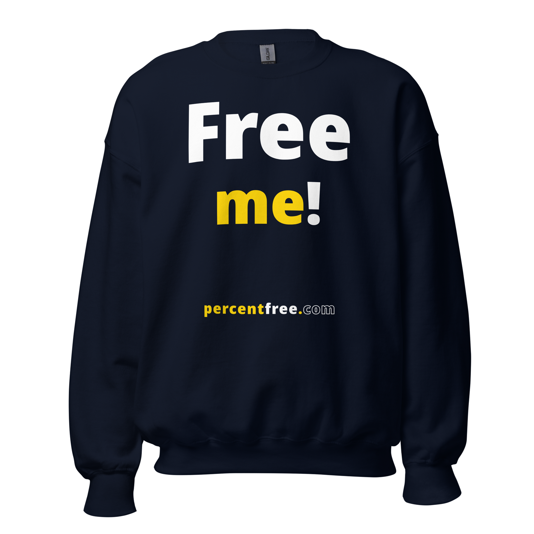 Free me! - Unisex Freedom Sweatshirt 