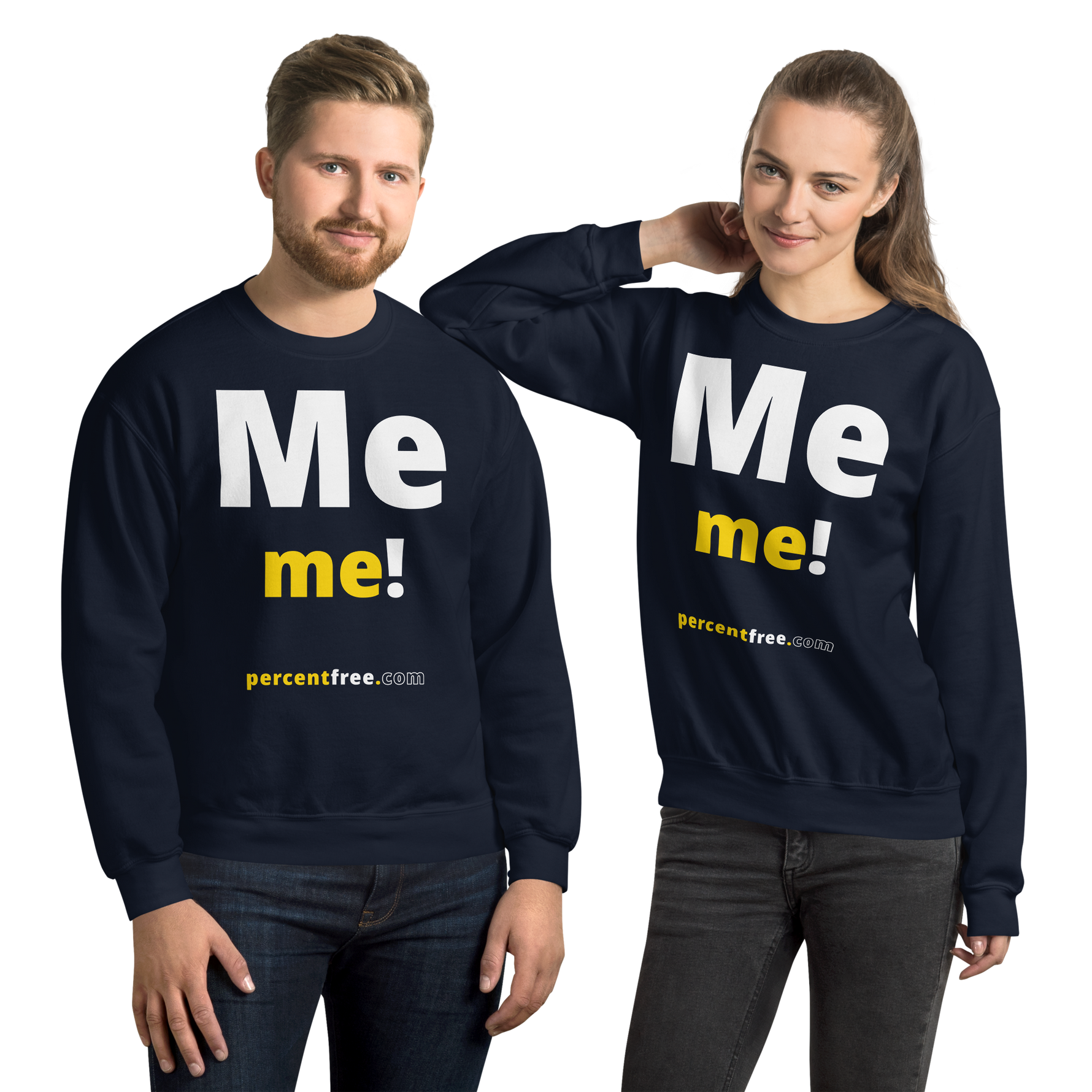 Me me! - Unisex Freedom Sweatshirt 