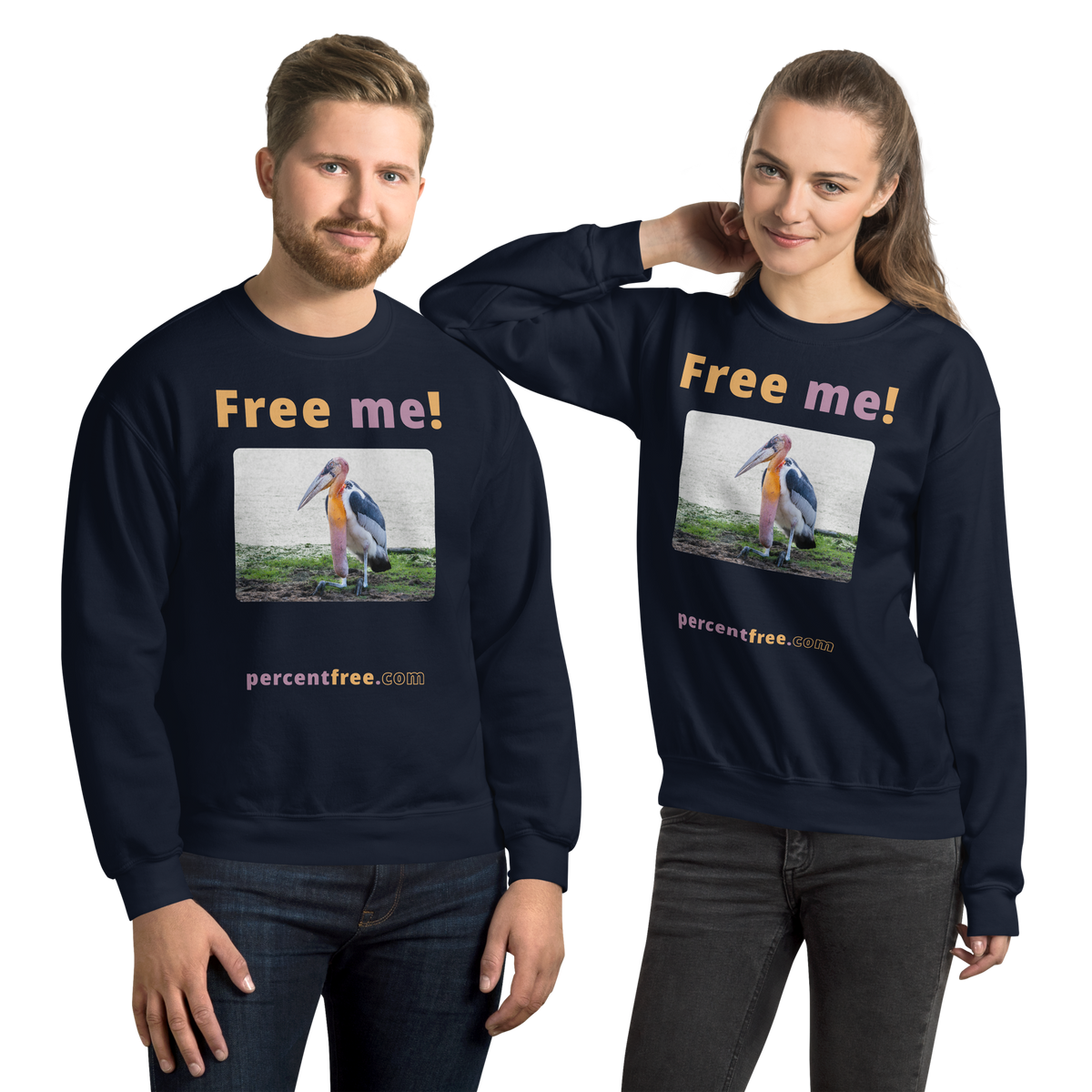 Free me! - marabou stork - Unisex Freedom Sweatshirt 