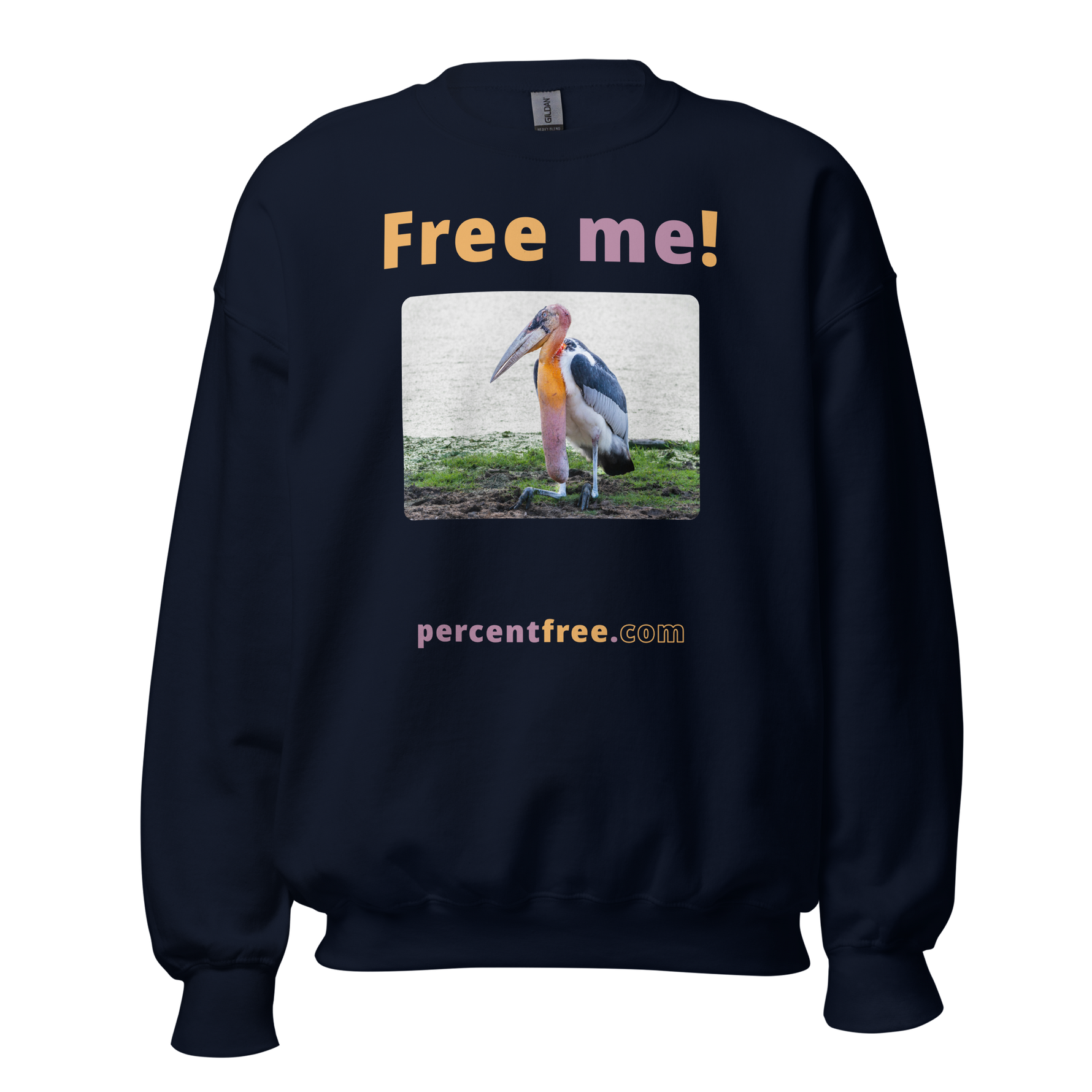 Free me! - marabou stork - Unisex Freedom Sweatshirt 