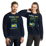 Unisex Today Sweatshirt - Today me! - cassowary - rubber ducky pool float 
