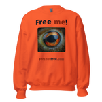 Free me! - frog eye- Unisex Freedom Sweatshirt 