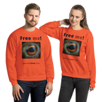 Free me! - frog eye- Unisex Freedom Sweatshirt 