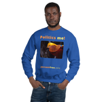 Unisex Front-and-Back Politics Sweatshirt - Politics me! - golden pheasant 