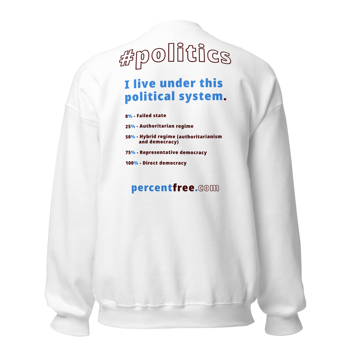 Unisex Front-and-Back Politics Sweatshirt - 