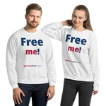 Free me! - Unisex Freedom Sweatshirt 