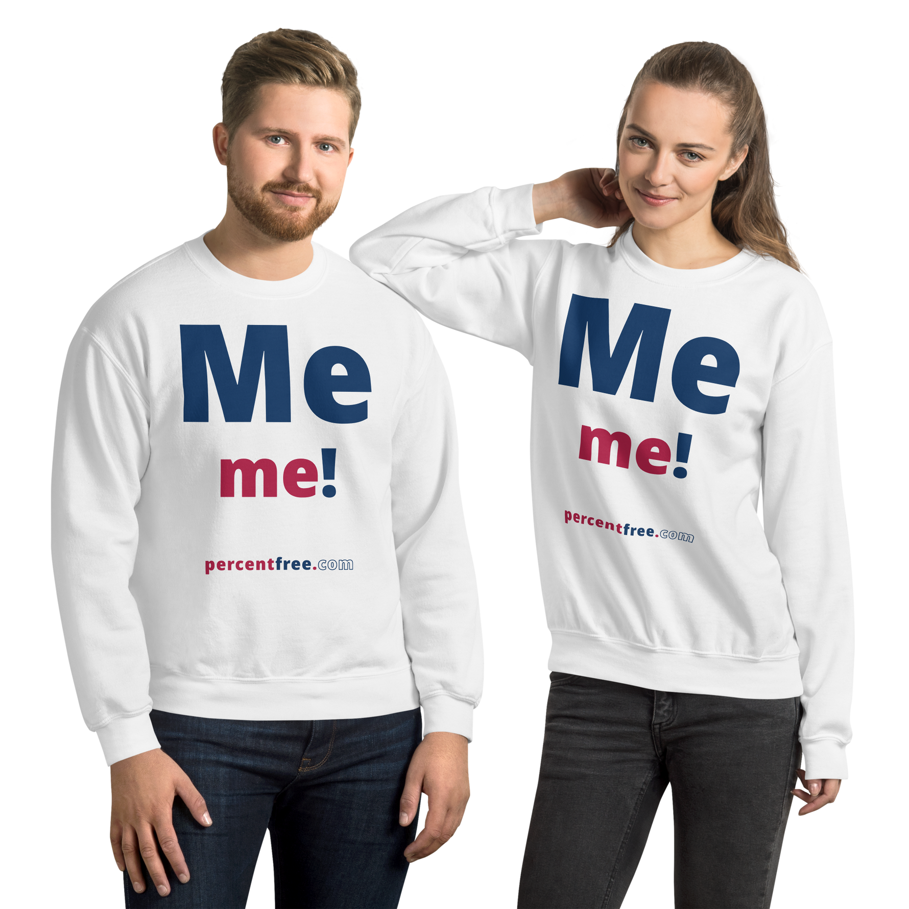 Me me! - Unisex Freedom Sweatshirt 
