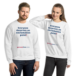 Everyone deserves an exclamation point! - Unisex Freedom Sweatshirt 