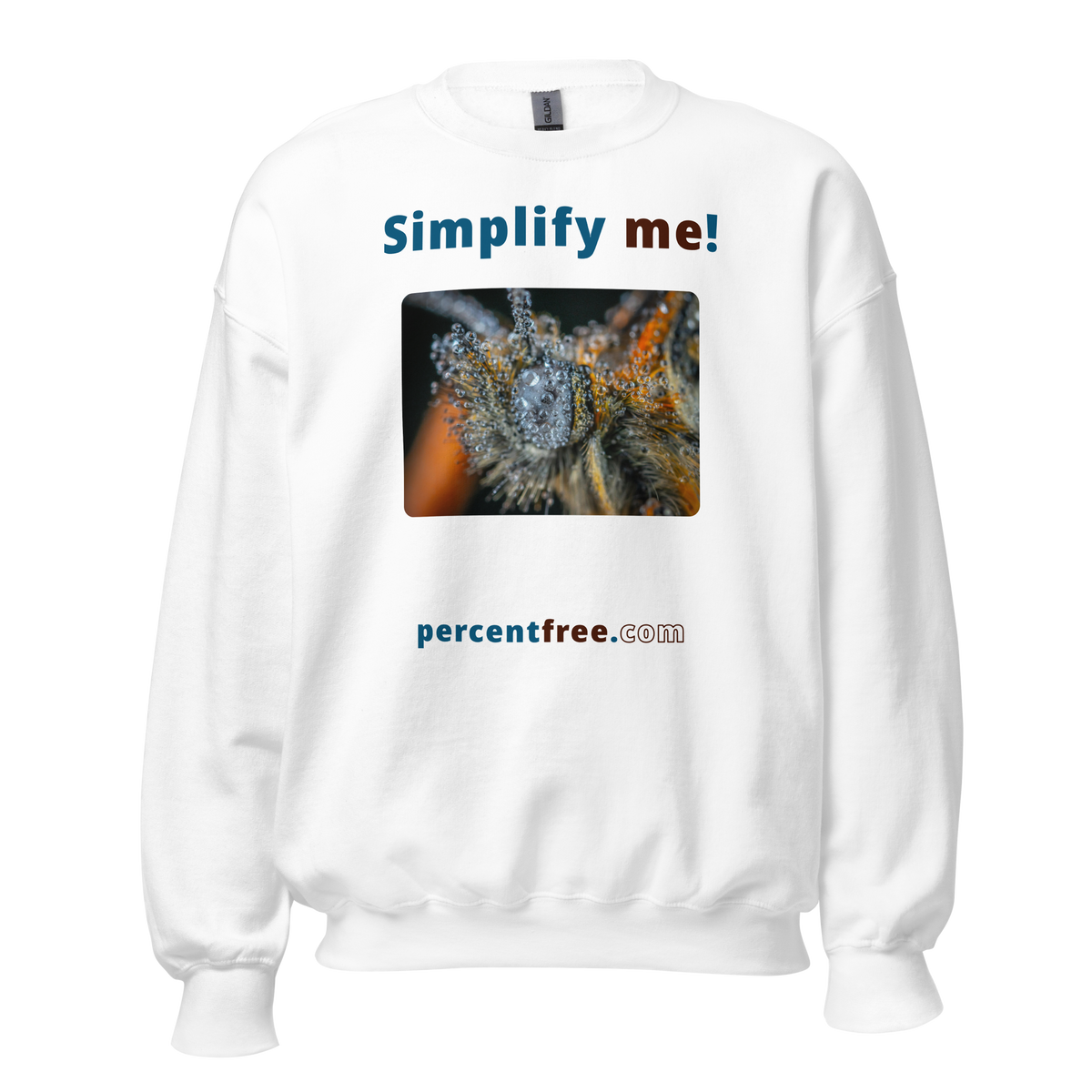 Simplify me! - insect covered with dew - Unisex Simple Sweatshirt 