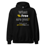 What % Free are you? - Find out at percentfree.com - Unisex Freedom Hoodie 