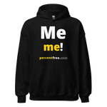 Me me! - Unisex Freedom Hoodie 